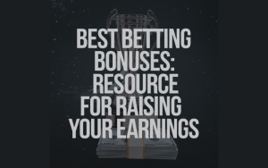 BEST BETTING BONUSES