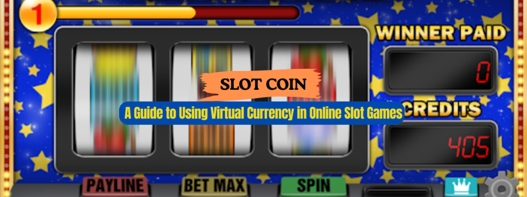 SLOT COIN